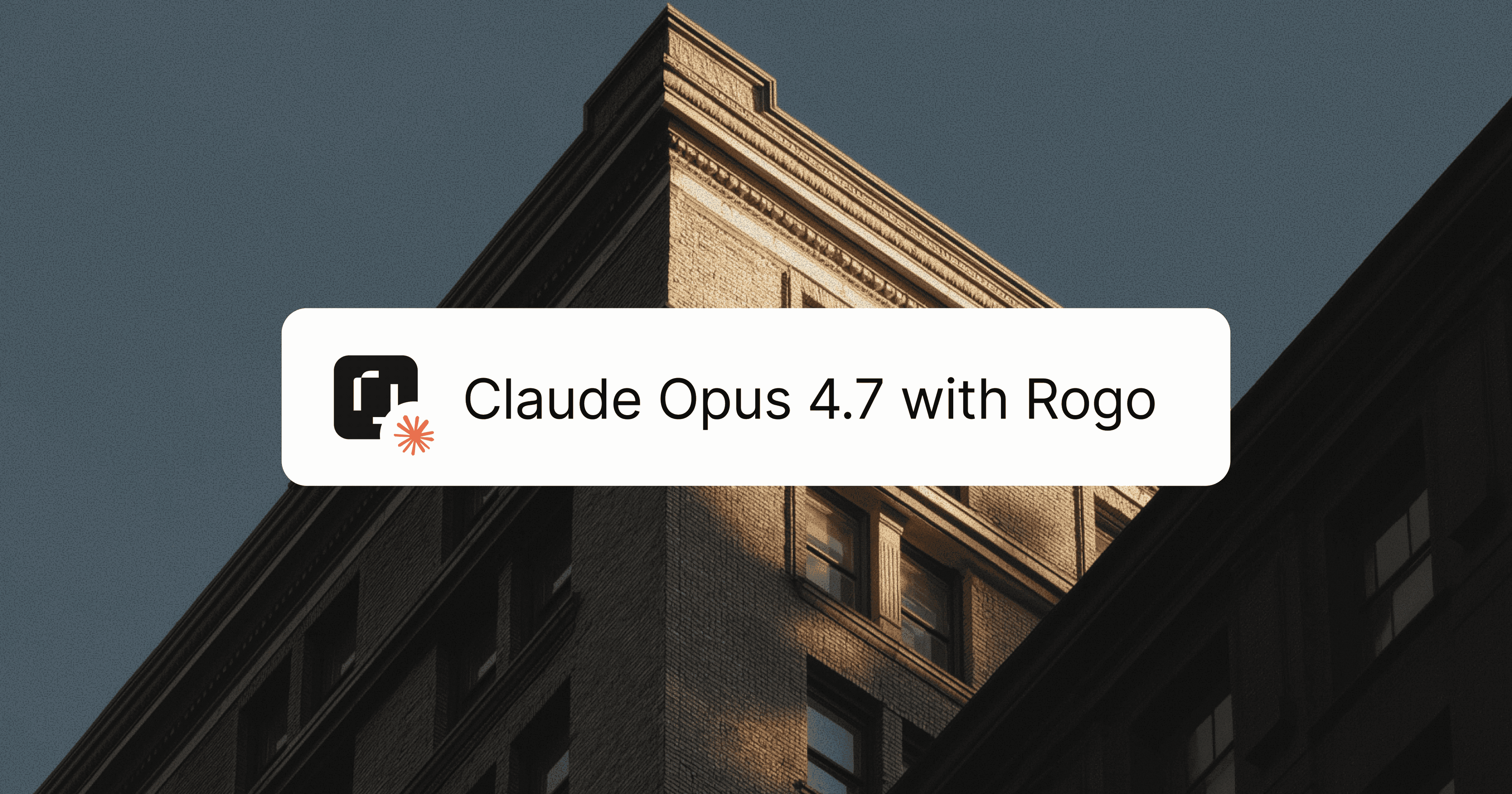Opus 4.7 Now Available in Rogo