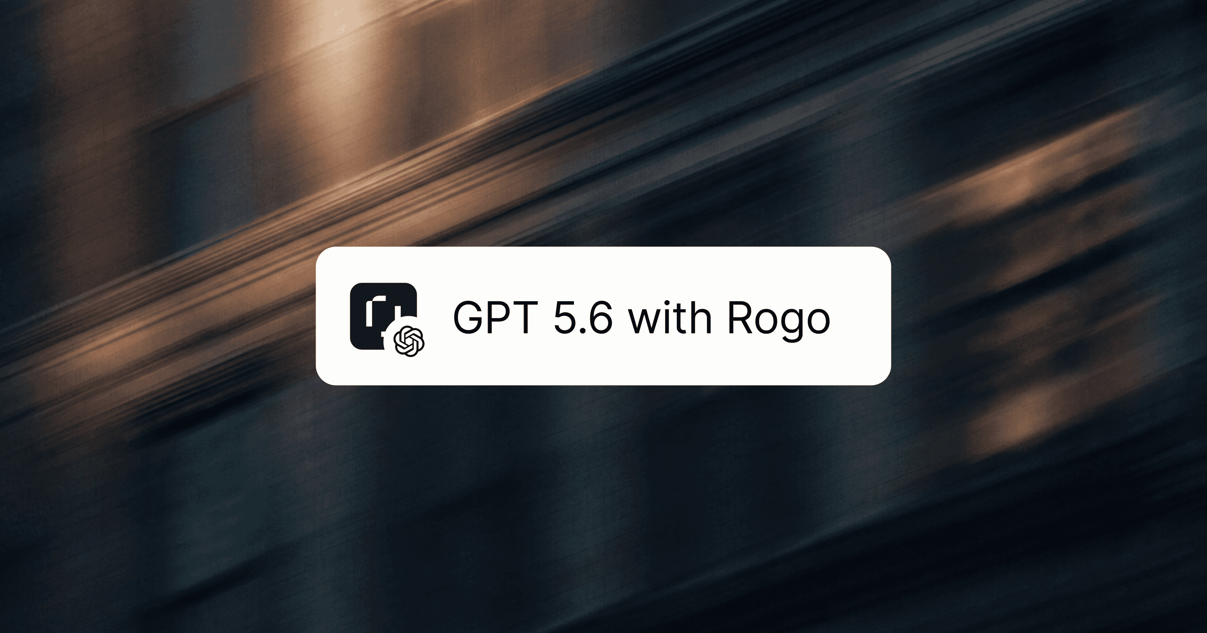 GPT-5.6 Sol, Terra, and Luna Now Available in Rogo