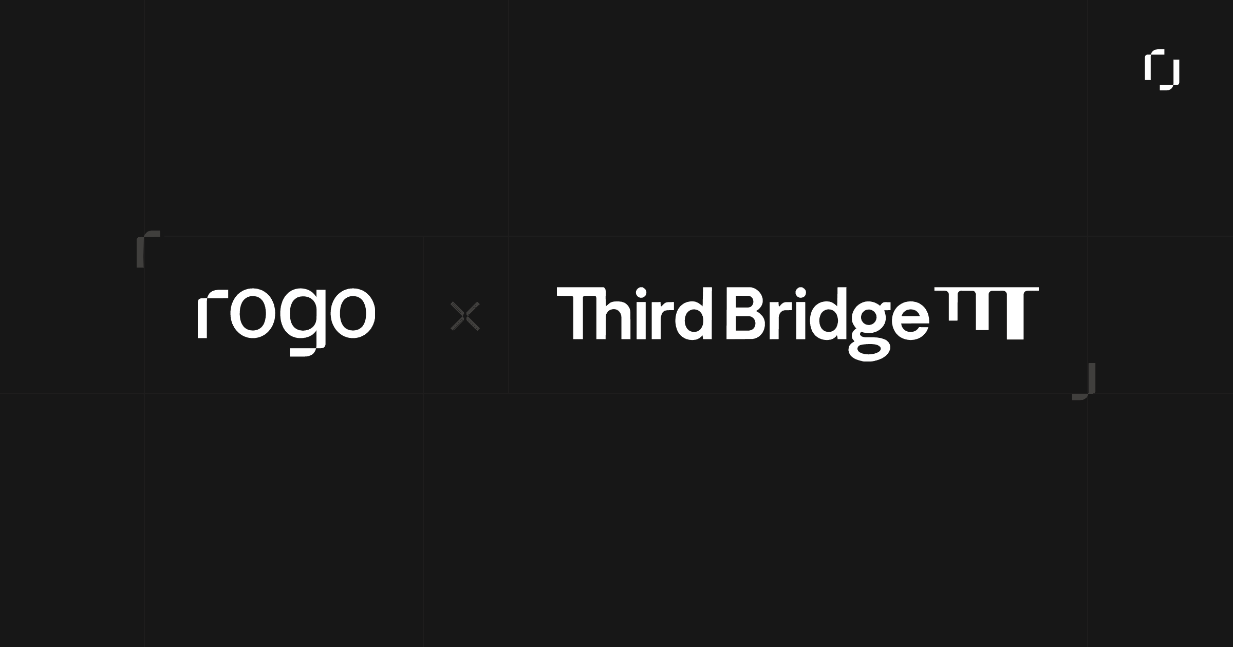Announcing Rogo’s Partnership with Third Bridge