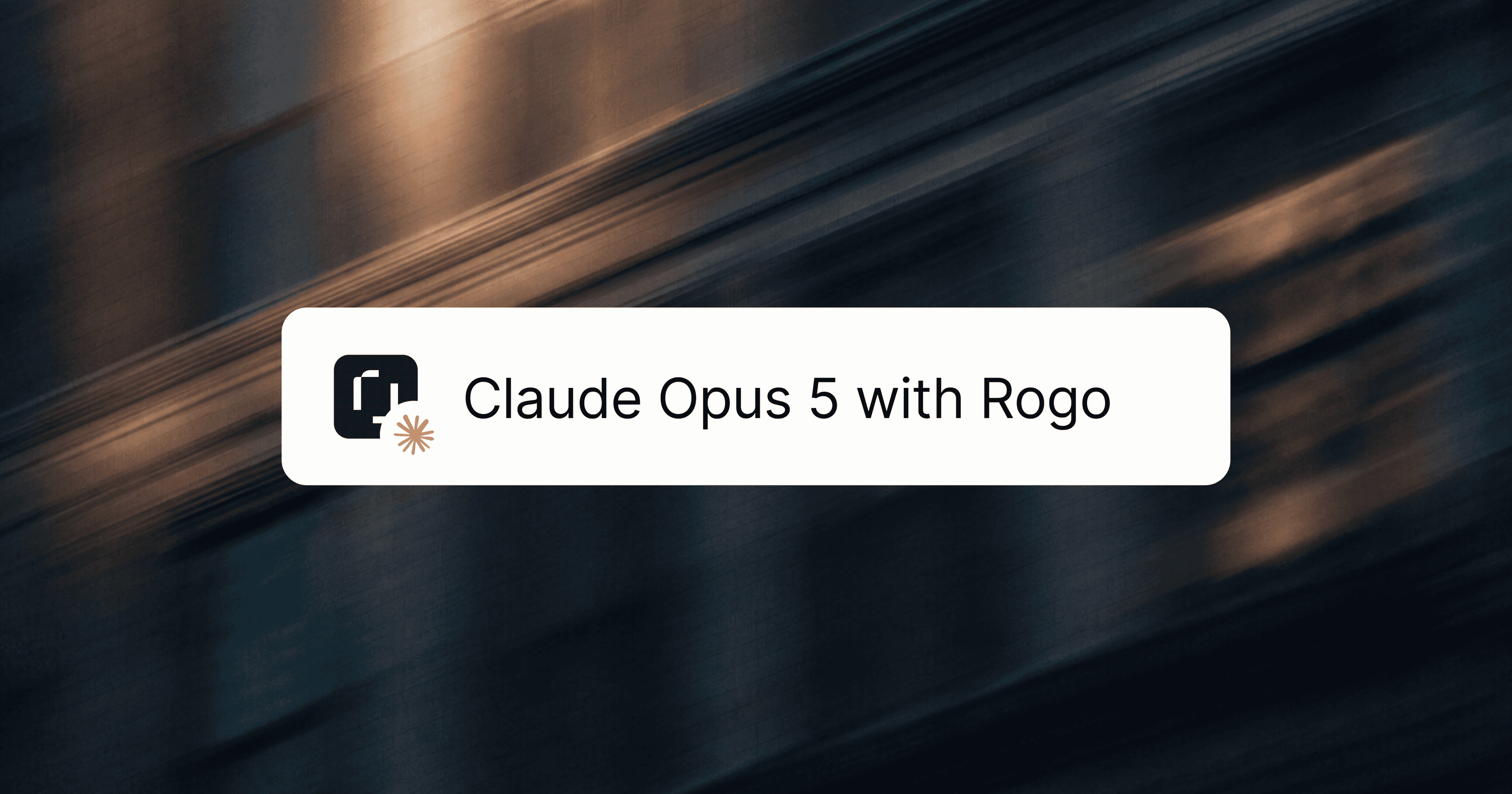 Claude Opus 5 Now Available in Rogo