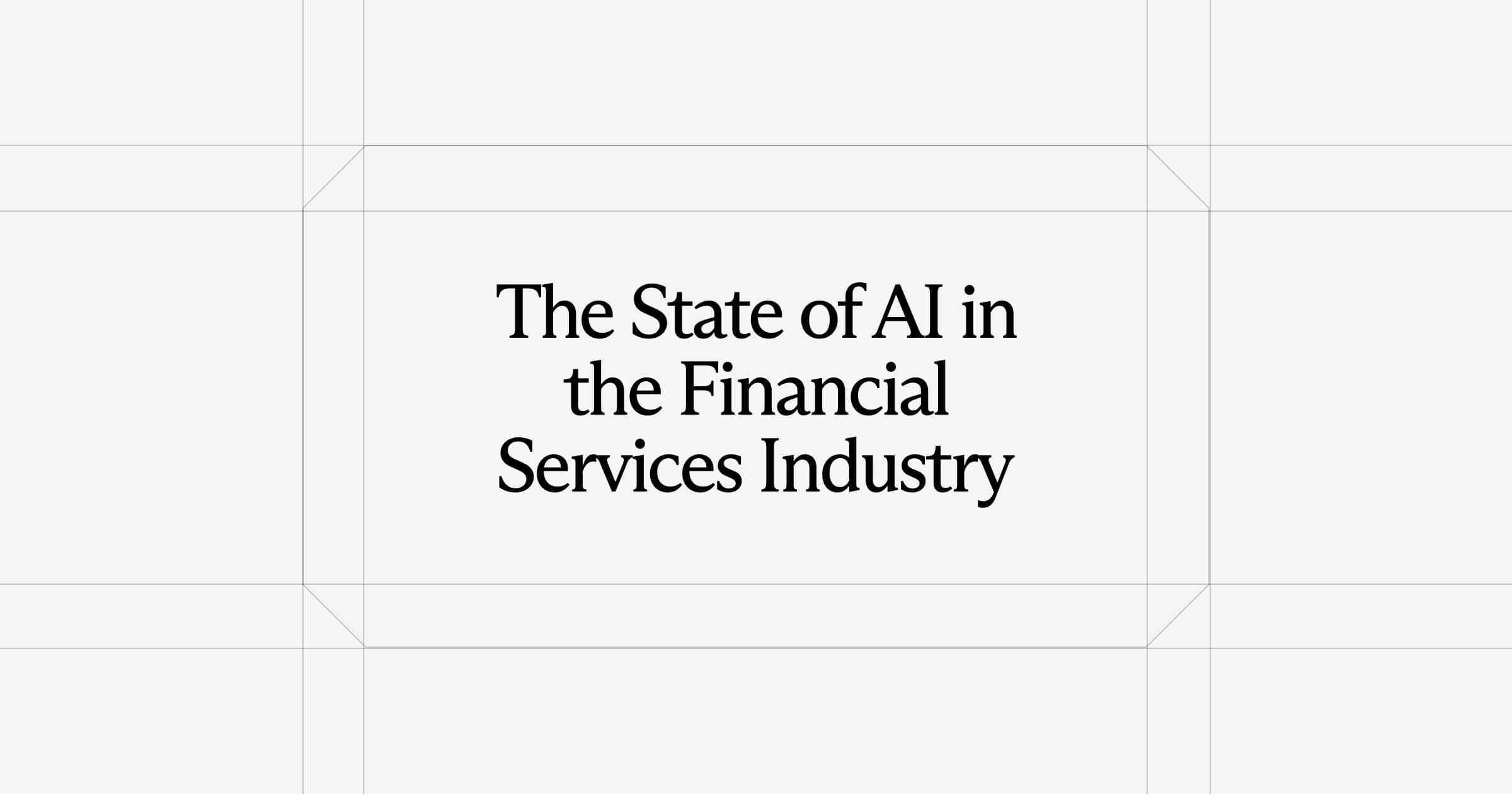 The State of AI in the Financial Services Industry